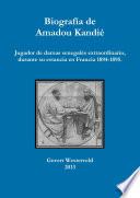 libro Biografía De Amadou Kandié, Jugador De Damas Senegalés Extraordinario, Durante Su Estancia En Francia 1894 1895.