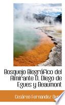 libro Bosquejo Biografico Del Almirante D. Diego De Egues Y Beaumont