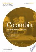 libro Colombia. La Construcción Nacional. Tomo 2 (1830 1880)