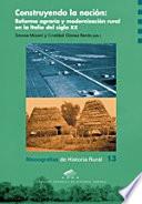 libro Construyendo La Nación: Reforma Agraria Y Modernización Rural En La Italia Del Siglo Xx