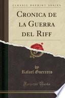 libro Cronica De La Guerra Del Riff (classic Reprint)