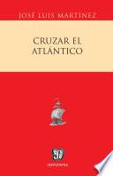libro Cruzar El Atlántico
