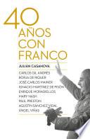 libro Cuarenta Años Con Franco