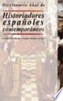libro Diccionario Akal De Historiadores Españoles Contemporáneos