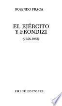 libro El Ejército Y Frondizi