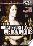 libro El Grial Secreto De Los Merovingios