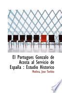 libro El Portugues Gonzalo De Acosta Al Servicio De Espana