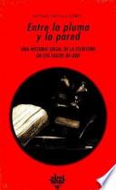 libro Entre La Pluma Y La Pared/ Between The Fountain Pen And The Wall