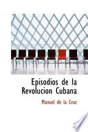 libro Episodios De La Revolucion Cubana