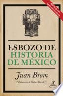 libro Esbozo De Historia De México