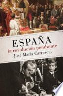 libro España: La Revolución Pendiente (1808   2016)