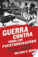 libro Guerra Contra Todos Los Puertorriqueños
