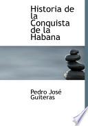 libro Historia De La Conquista De La Habana