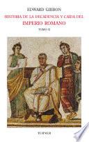 libro Historia De La Decadencia Y Caída Del Imperio Romano Tomo Ii