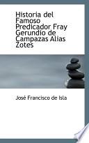 libro Historia Del Famoso Predicador Fray Gerundio De Campazas Alias Zotes