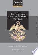 libro Historia Mínima De Las Relaciones Exteriores De México, 1821 2000
