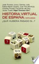 libro Historia Virtual De España (1870 2004)
