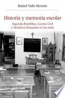 libro Historia Y Memoria Escolar