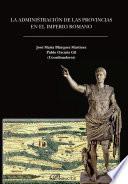 libro La Administración De Las Provincias En El Imperio Romano