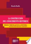 libro La Construcción Del Conocimiento Histórico