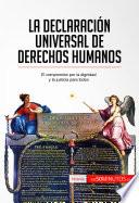 libro La Declaración Universal De Derechos Humanos