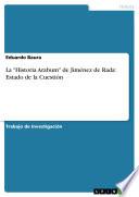 libro La  Historia Arabum  De Jiménez De Rada: Estado De La Cuestión