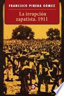 libro La Irrupción Zapatista. 1911