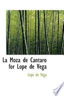 libro La Moza De Cantaro For Lope De Vega