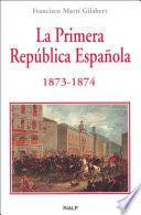 libro La Primera República Española 1873  1874