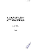 libro La Revolución Antineoliberal