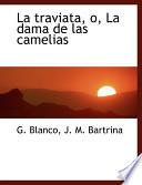 libro La Traviata, O, La Dama De Las Camelias