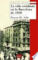 libro La Vida Cotidiana En La Barcelona De 1900