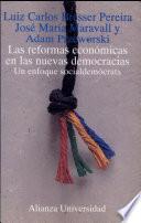 libro Las Reformas Económicas En Las Nuevas Democracias