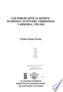 libro Los Nobles Ante La Muerte En México