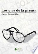 libro Los Ojos De La Prensa