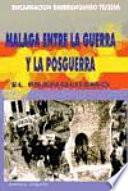 libro Málaga Entre La Guerra Y La Posguerra
