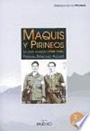 libro Maquis Y Pirineos