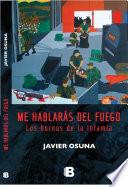 libro Me Hablarás Del Fuego