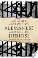 libro ¿por Qué Los Alemanes? ¿por Qué Los Judíos?