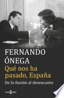 libro Qué Nos Ha Pasado, España