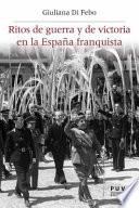 libro Ritos De Guerra Y De Victoria En La España Franquista