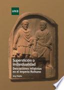 libro SupersticiÓn O Individualidad Desviaciones Religiosas En El Imperio Romano