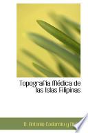 libro Topografia Medica De Las Islas Filipinas
