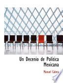 libro Un Decenio De Politica Mexicana