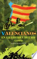 libro Valencianos En La Guerra Del Rif (1909)