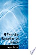 libro El Venerable Bernardino De Obregon