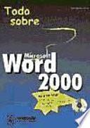 libro Todo Sobre Microsoft Word 2000