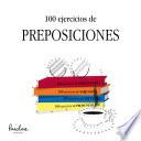 libro 100 Ejercicios De Preposiciones