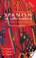Colloquial Spanish Of Latin America (ebook And Mp3 Pack)