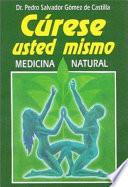 libro Curese Usted Mismo